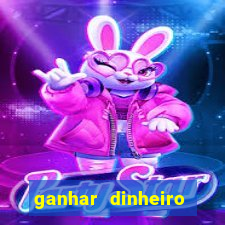 ganhar dinheiro online jogando